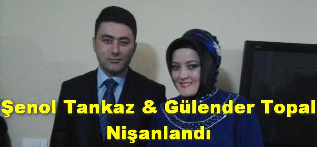 Gülender Topal & Şenol Tankaz Nişanlandı