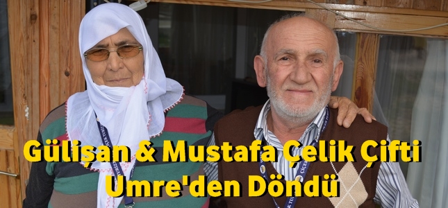 Gülişan & Mustafa Çelik Çifti Umre’den Döndü