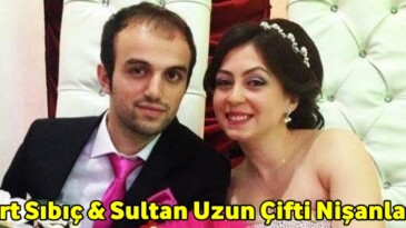 Mert Sıbıç & Sultan Uzun Çifti Nişanlandı