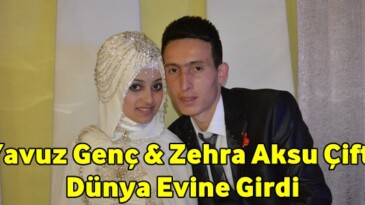 Yavuz Genç & Zehra Aksu Çifti Dünya Evine Girdi
