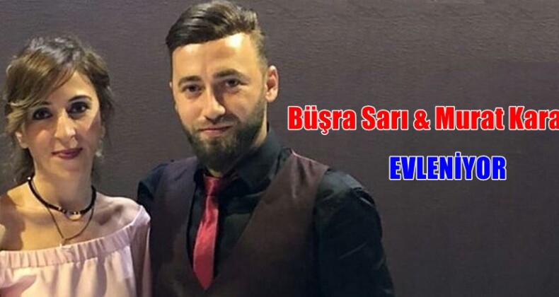 Büşra Sarı & Murat Kara Evleniyor
